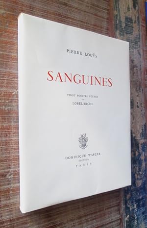 Seller image for Sanguines. Vingt pointes sches de Lobel-Riche. for sale by Dj Jadis