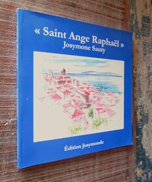 Bild des Verkufers fr Saint Ange Raphal". zum Verkauf von Dj Jadis