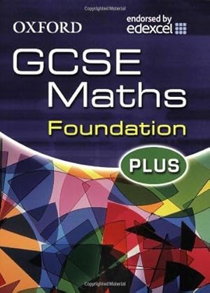 Imagen del vendedor de Oxford GCSE Maths for Edexcel: Foundation Plus Student Book a la venta por WeBuyBooks