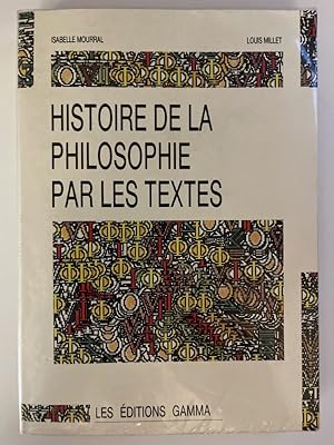 Imagen del vendedor de Histoire de la philosophie par les textes. Tome 2 a la venta por LIBRAIRIE GIL-ARTGIL SARL