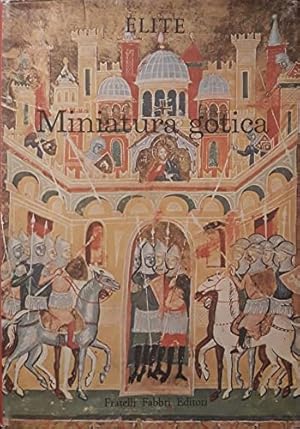 Bild des Verkufers fr La miniatura gotica zum Verkauf von Ammareal