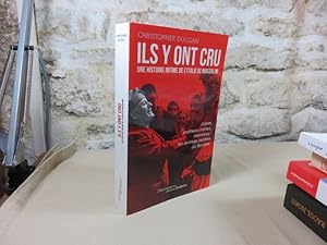 Seller image for Ils y ont cru. Une histoire intime de l'Italie de Mussolini. for sale by Latulu