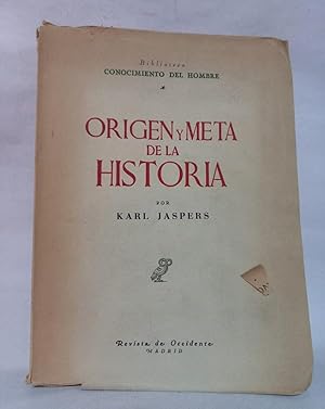 Imagen del vendedor de Orgen y Meta de la Historia - Primera edicin en espaol a la venta por Libros de Ultramar Alicante