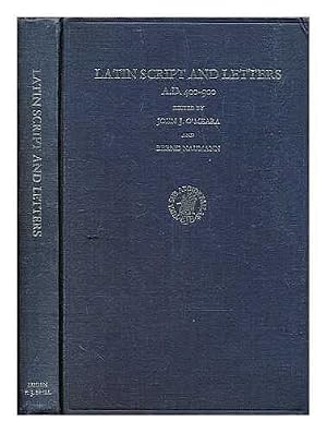 Seller image for Latin Script and Letters A.D.400-900: Festschrift Presented to Ludwig Bieler on the Occasion of His 70th Birthday for sale by Redux Books
