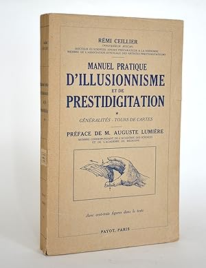 Image du vendeur pour Manuel pratique d'illusionnisme et de prestidigitation. Tome 1 : Gnralits - Tours de cartes mis en vente par Librairie Raimbeau