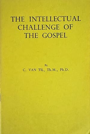 The intellectual challenge of the Gospel