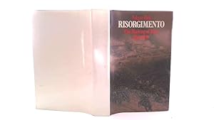 Seller image for Risorgimento The Making of Italy 1815-1870 for sale by Goldstone Rare Books