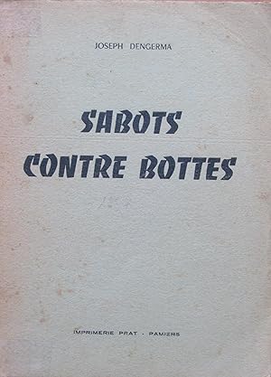 Sabots contre bottes