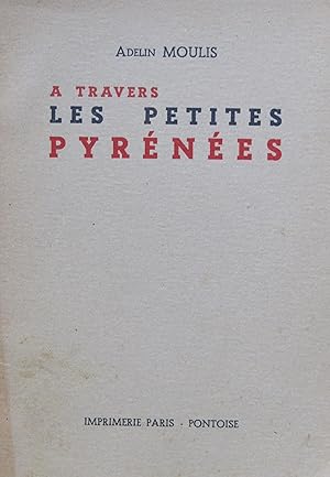A travers les Petites Pyrénées