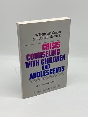 Image du vendeur pour Crisis Counseling with Children and Adolescents A Guide for Non-Professional Counselors mis en vente par True Oak Books