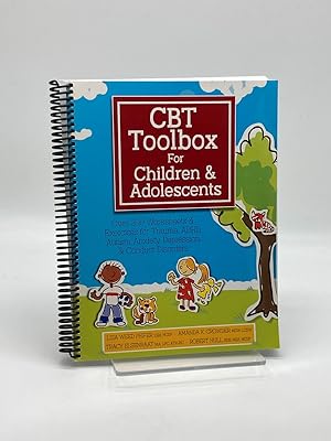 Seller image for CBT Toolbox for Children and Adolescents Over 200 Worksheets & Exercises for Trauma, ADHD, Autism, Anxiety, Depression & Conduct Disorders for sale by True Oak Books