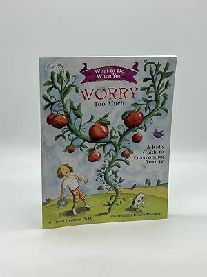 Bild des Verkufers fr What to Do when You Worry Too Much A Kid's Guide to Overcoming Anxiety zum Verkauf von True Oak Books