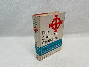 The Christian Centuries: Volume One: The First Six Hundred Years. Translated by Vincent Cronin wi...