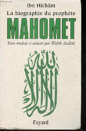 Bild des Verkufers fr La biographie du prophte Mahomet - pitom ou abrg. zum Verkauf von Le-Livre