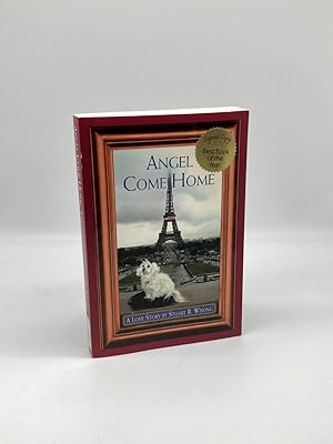 Seller image for Angel Come Home (Signed!) A Love Story for sale by True Oak Books