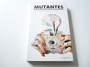 Bild des Verkufers fr Mutantes: Antologa de nueva narrativa (nova 20) (Nova (berenice)) zum Verkauf von Un libro un tesoro