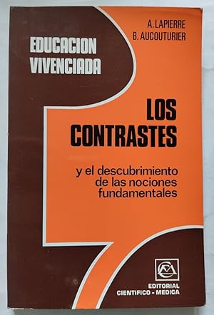 Immagine del venditore per Los contrastes y el descubrimiento de las nociones fundamentales venduto da Librera Ofisierra