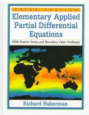 Bild des Verkufers fr Elementary Applied Partial Differential Equations With Fourier Series and Boundary Value Problems zum Verkauf von WeBuyBooks