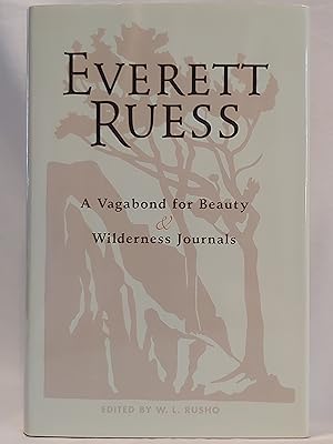 Imagen del vendedor de Everett Ruess: A Vagabond for Beauty/ Wilderness Journals Combination Edition a la venta por H.S. Bailey