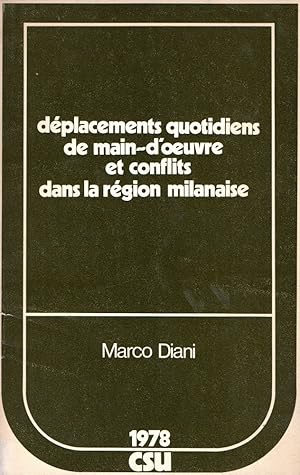 Seller image for Deplacements quotidiens de main-d'oeuvre et conflits dans la region milanaise for sale by Messinissa libri