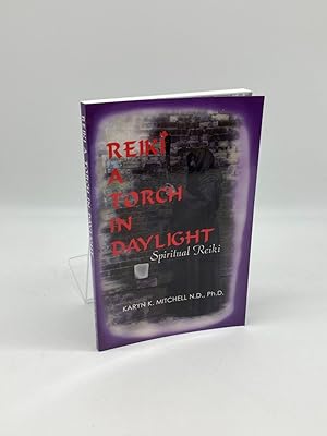 Image du vendeur pour Reiki A Torch in Daylight mis en vente par True Oak Books
