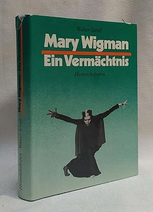 Mary Wigman: Ein Verma?chtnis (German Edition)