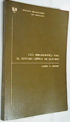 Imagen del vendedor de Gua bibliogrfica para el estudio crtico de Quevedo a la venta por Librera La Candela