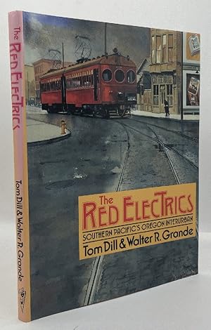 Image du vendeur pour The Red Electrics: Southern Pacific's Oregon Interurban mis en vente par Chaparral Books