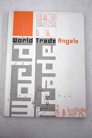 Bild des Verkufers fr World Trade Angels zum Verkauf von Alcan Libros
