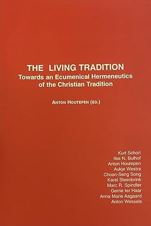 Bild des Verkufers fr The Living Tradition. Towards an Ecumenical Hermeneutics of the Christian Tradition (IIMO Research Publication 41) zum Verkauf von Antiquariaat Schot