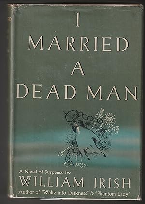 Bild des Verkufers fr I Married a Dead Man zum Verkauf von Brenner's Collectable Books ABAA, IOBA