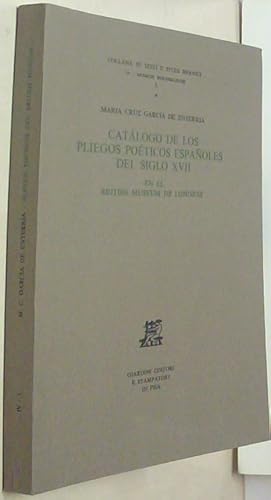 Seller image for Catlogo de los pliegos poticos espaoles del siglo XVII en el British Museum de Londres. Con dedicatoria autgrafa for sale by Librera La Candela