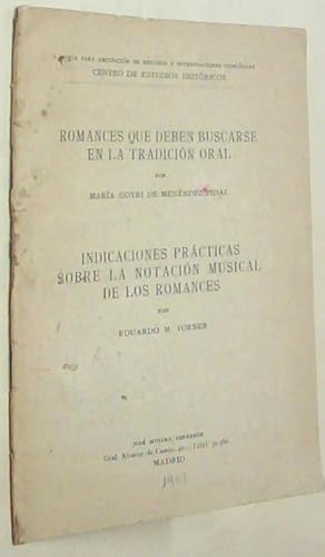 Imagen del vendedor de Romances que deben buscarse en la tradicin oral / Indicaciones prcticas sobre la notacin musical de los romances a la venta por Librera La Candela