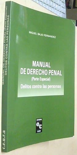 Seller image for Manual de derecho penal (Parte especial). Delitos contra las personas for sale by Librera La Candela