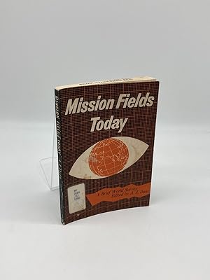 Image du vendeur pour Mission Fields Today A Brief World Survey mis en vente par True Oak Books