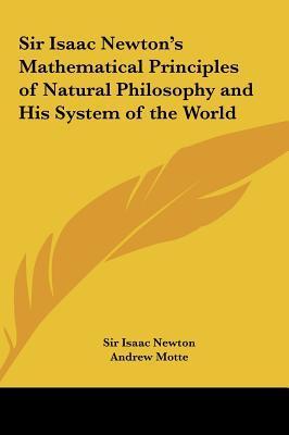 Imagen del vendedor de Sir Isaac Newton's Mathematical Principles of Natural Philosophy and His System of the World a la venta por moluna