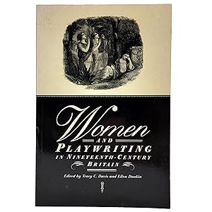 Image du vendeur pour Women and Playwriting in Nineteenth-Century Britain mis en vente par Memento Mori Fine and Rare Books