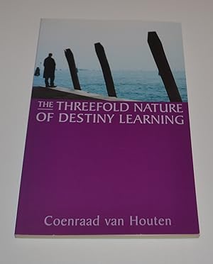 Image du vendeur pour The Threefold Nature of Destiny Learning mis en vente par Bibliomadness