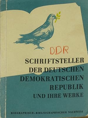 Bild des Verkufers fr Schriftsteller der Deutschen Demokratischen Republik und ihre Werke, zum Verkauf von Versandantiquariat Hbald