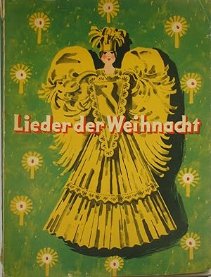 Seller image for Lieder der Weihnacht. Hundert bekannte Weihnachtslieder zum Singen und zum Spielen. Fr Klavier und zwei Melodiestimmen ad libitum., for sale by Versandantiquariat Hbald