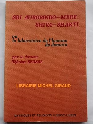 Imagen del vendedor de Sri Aurobindo-Mre: Shiva-Shakti a la venta por Librairie Michel Giraud