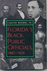 Seller image for Florida's Black Public Officials, 1867-1924 for sale by GreatBookPrices