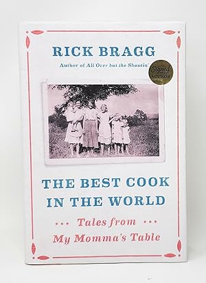 The Best Cook in the World: Tales from My Momma's Table SIGNED FIRST EDITION