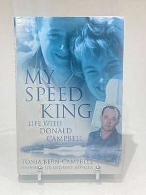 Imagen del vendedor de My Speed King - Life with Donald Campbell a la venta por The Deva Bookshop