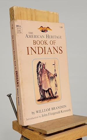 The American Heritage Book of Indians