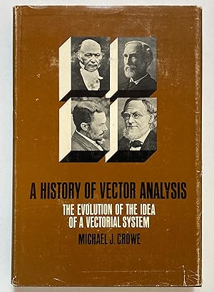 Immagine del venditore per A History Of Vector Analysis: The Evolution of the Idea of a Vectorial System venduto da Lectern Books