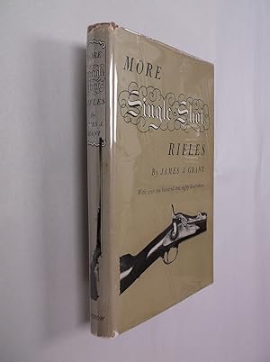 Seller image for More Single-Shot Rifles for sale by Barker Books & Vintage