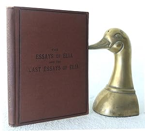 Seller image for The Essays of Elia; The Last Essays of Elia; with a few reminiscences of the author and his friends for sale by Structure, Verses, Agency  Books