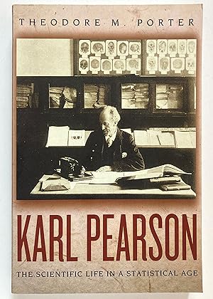 Seller image for Karl Pearson: The Scientific Life in a Statistical Age for sale by Lectern Books