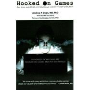 Image du vendeur pour Hooked on Games: The Lure and Cost of Video Game and Internet Addiction mis en vente par eCampus